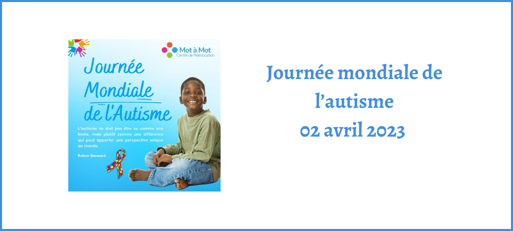 Lire la suite à propos de l’article Journée mondiale de l’autisme